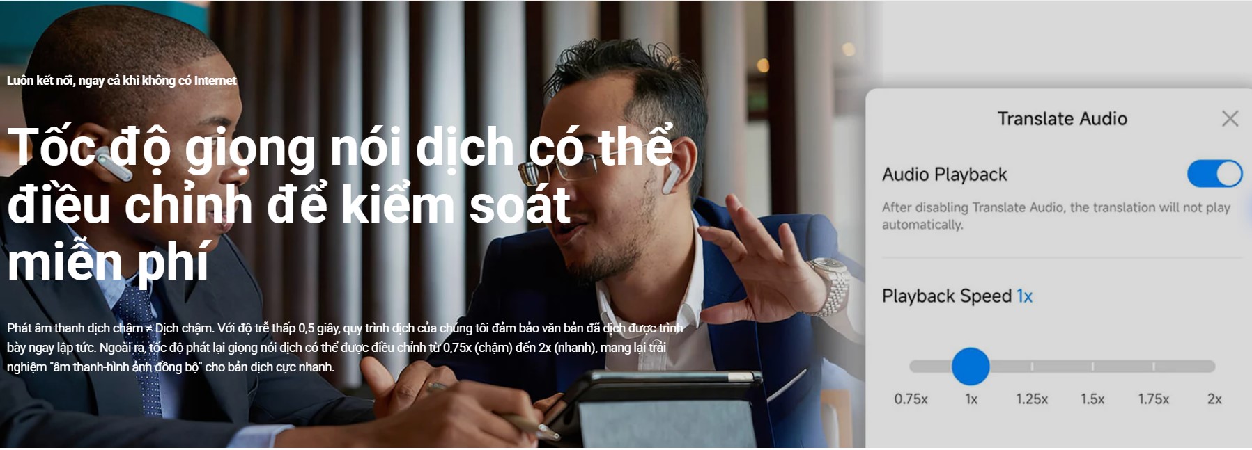 Tai Nghe Phiên Dịch WT2 Edge có thể điều chỉnh tốc độ nói Tai Nghe Phiên Dịch WT2 Edge có thể điều chỉnh tốc độ nói