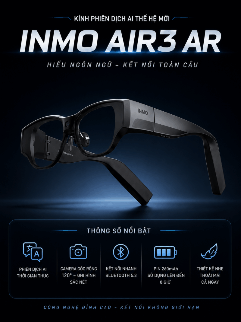 Kính Phiên Dịch INMO AIR3 2026 -  Phiên Dịch AI Theo Thời Gian Thực Hiển Thị Sắc Nét Với Màn Hình Sony Micro-OLED