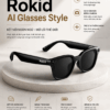 Kính Phiên Dịch Rokid AI Glasses Style 2026 - Tích Hợp AI Điều Khiển Giọng Nói “Hey Rokid”