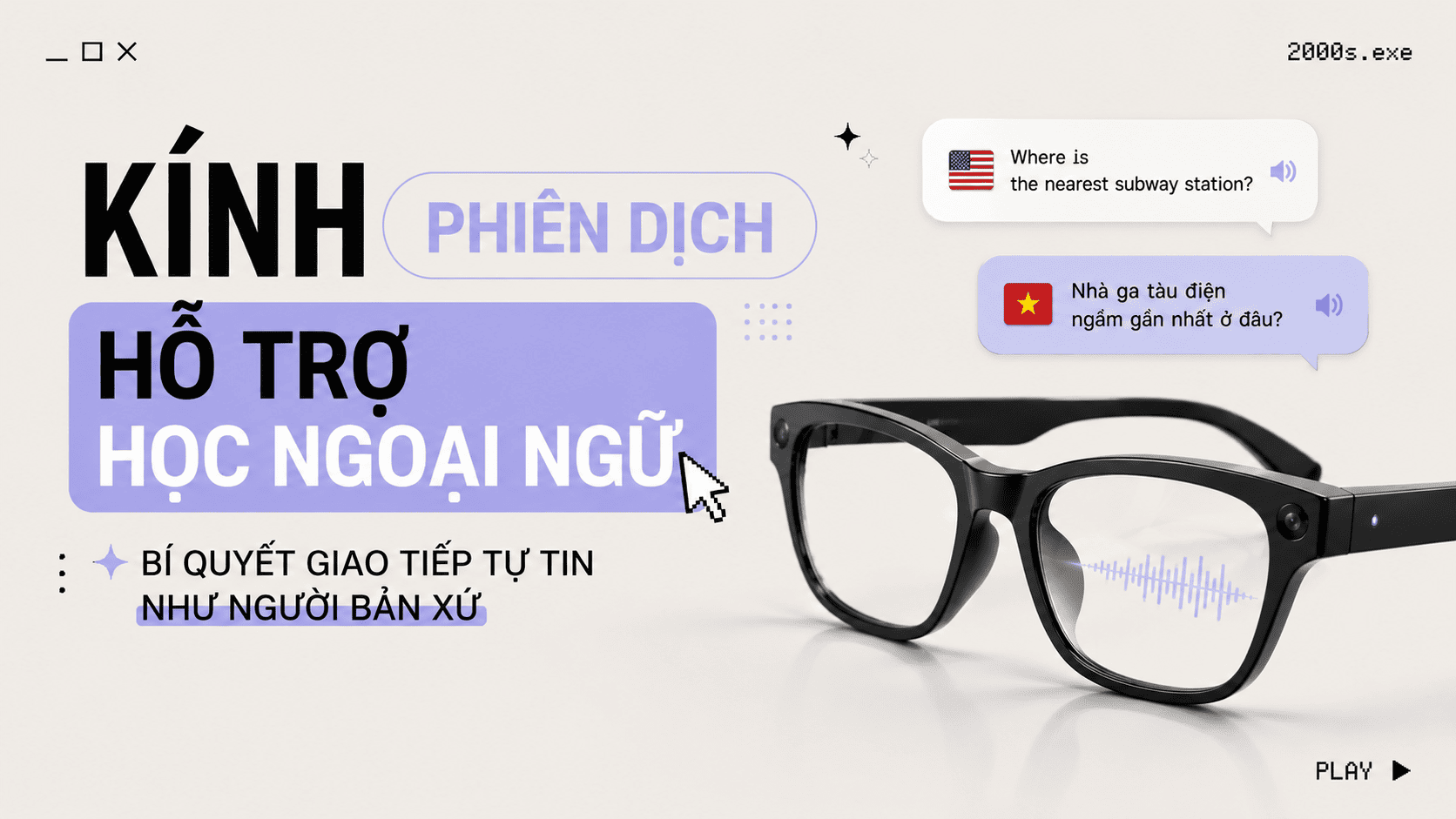 Kính Phiên Dịch Hỗ Trợ Học Ngoại Ngữ: Bí Quyết Giao Tiếp Tự Tin Như Người Bản Xứ
