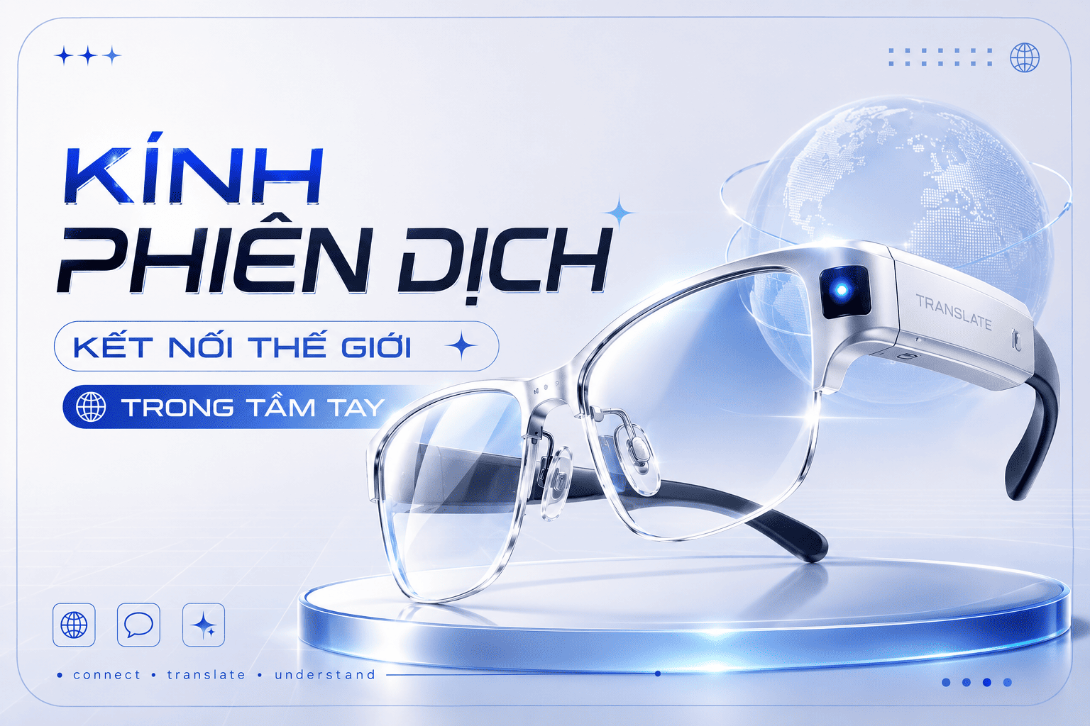 Kính Phiên Dịch: Kết Nối Thế Giới Trong Tầm Tay